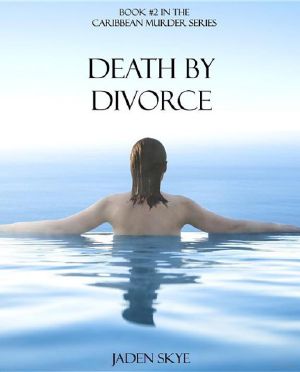 [Caribbean Murder 02] • Death by Divorce